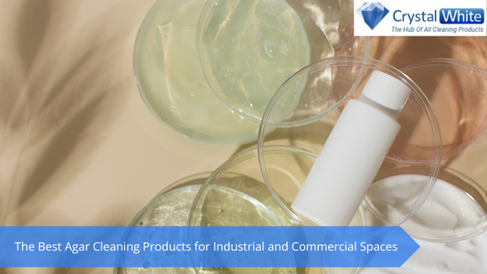The Best Agar Cleaning Products for Industrial and Commercial Spaces