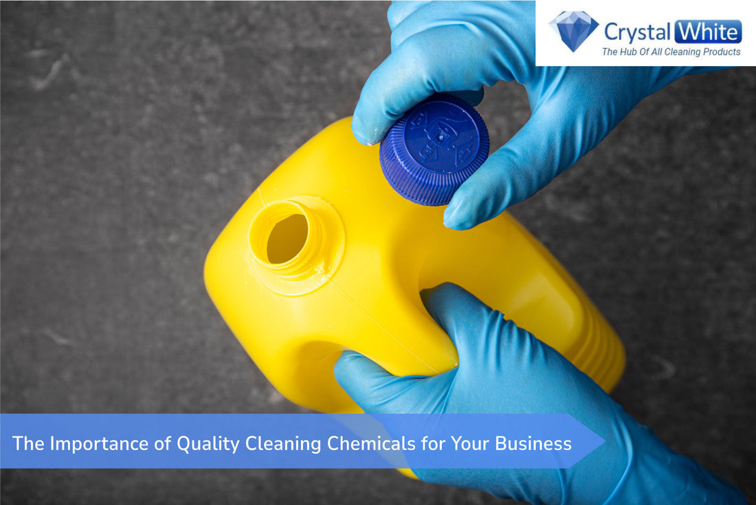 Why Commercial Cleaning Chemicals are Essential for Your Business Crystalwhite Cleaning Supplies